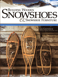 In Building Snowshoes and Snowshoe Furniture